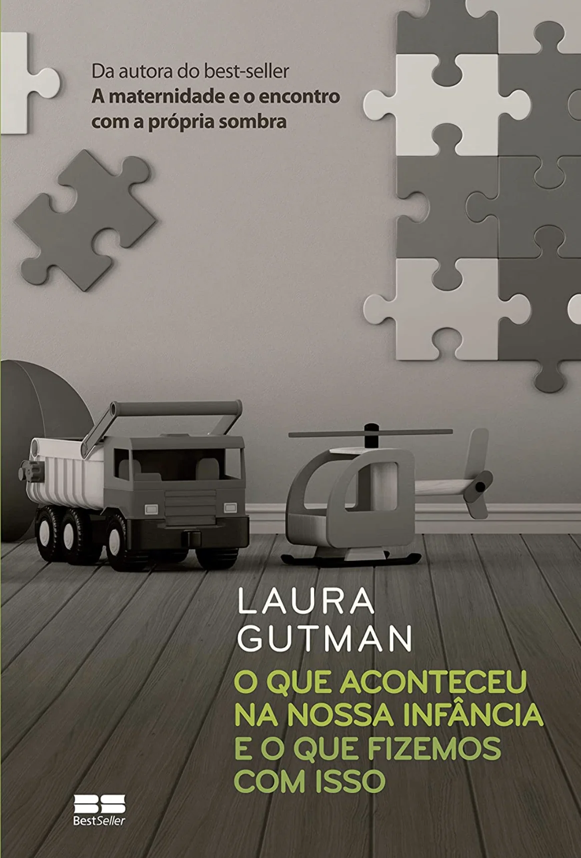 Capa de O Que Aconteceu na Nossa Infância e o Que Fizemos com Isso